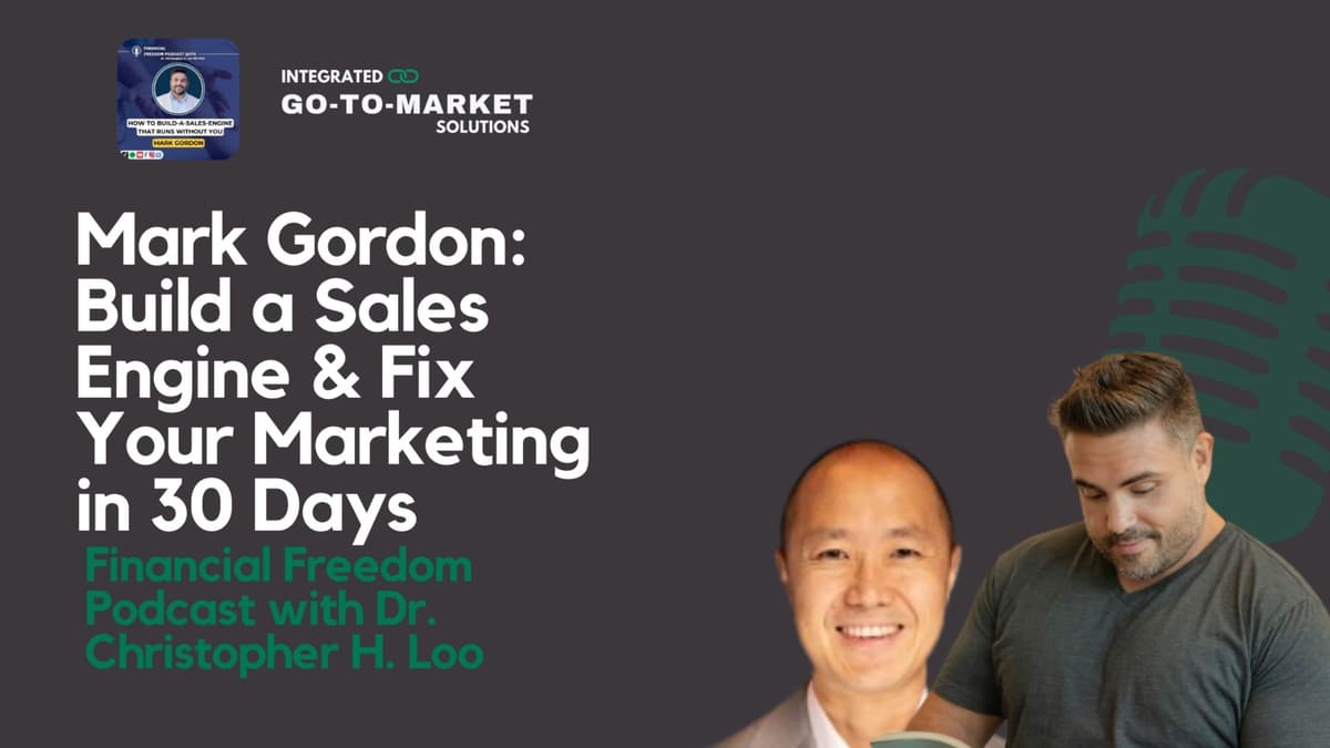 Financial Freedom Podcast with Dr. Christopher H. Loo